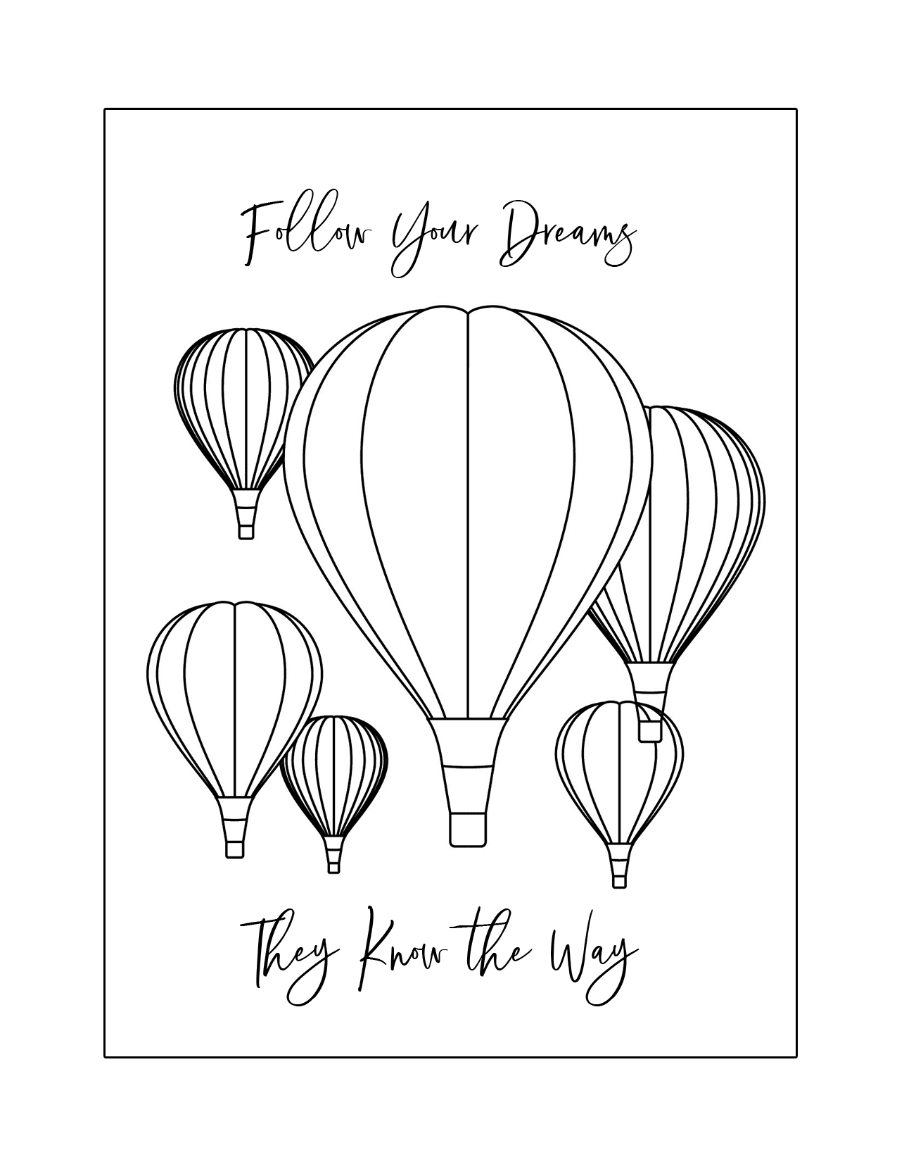 Follow Your Dreams Hot Air Balloons Coloring Page