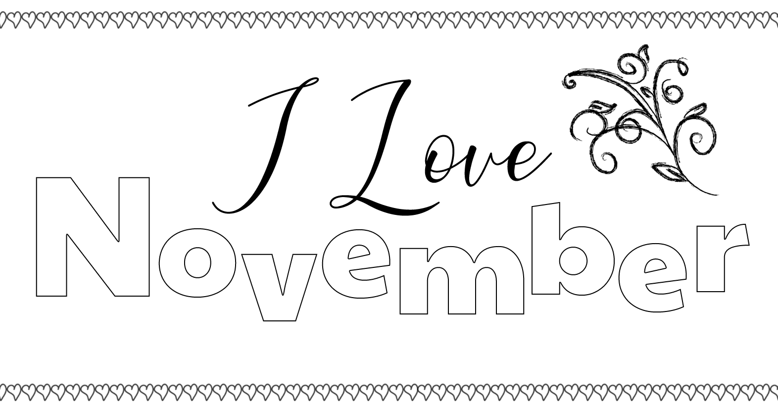 I Love November Coloring Page