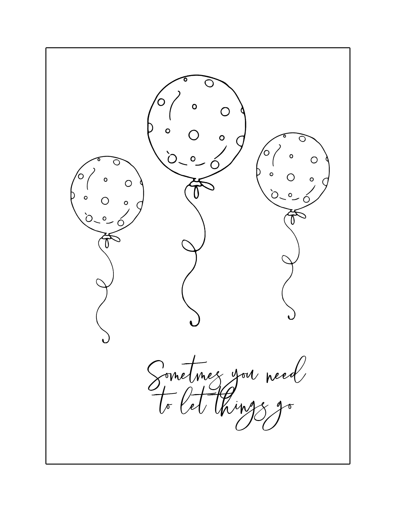 Let Things Go Balloon Saying Coloring Page
