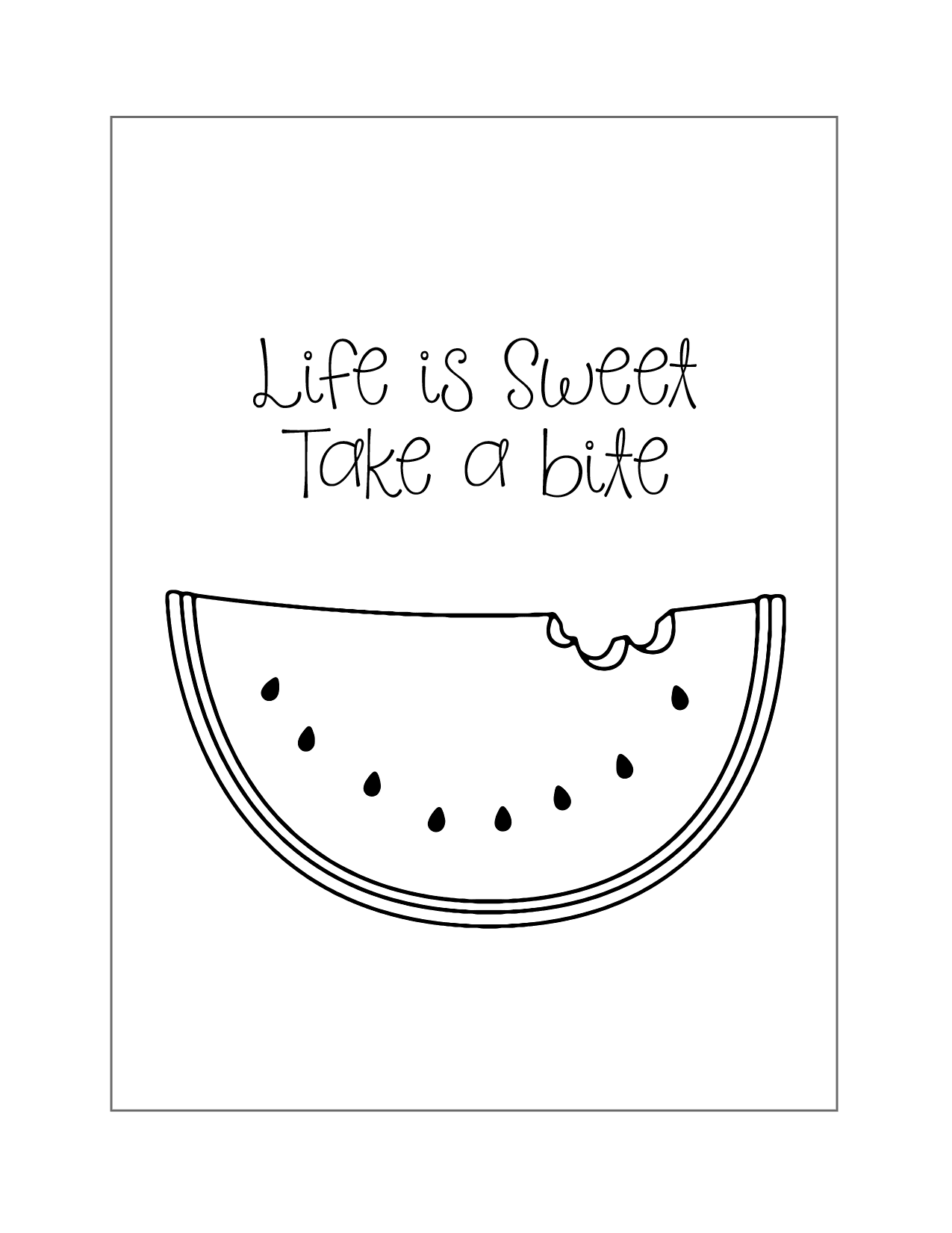 Life Is Sweet Watermelon Coloring Page